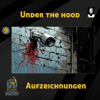 09 - Under the Hood - Aufzeichnungen
