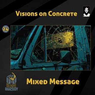 24 - Visions on Concrete - Mixed Message