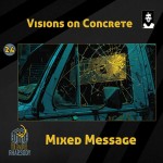 24 - Visions on Concrete - Mixed Message