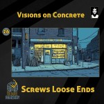 26 - Visions on Concrete - Screws Loose Ends