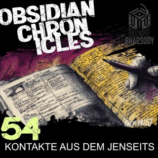 54 - A foes legacy - Kontakte aus dem Jenseits