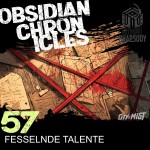 57 - A foes legacy - Fesselnde Talente